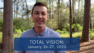 Total Vision - Jan. 26-27, 2022