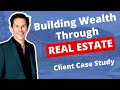 Building WEALTH Through Real Estate! Client Case Study with the Gillette Bros