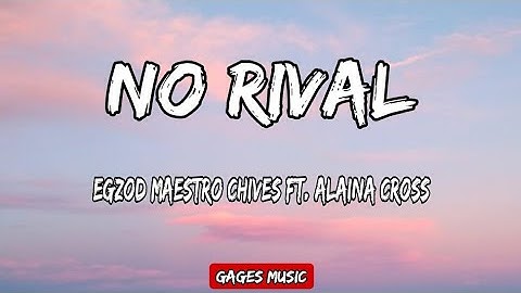 Egzod, maestro chives & Alaina cross - No rival ( lyrics)