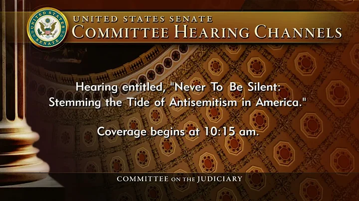 Senate Judiciary Committee Tackles Rising Antisemitism in America – Never Be Silent Hearing 🕊️