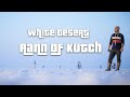 White Desert Of Kutch