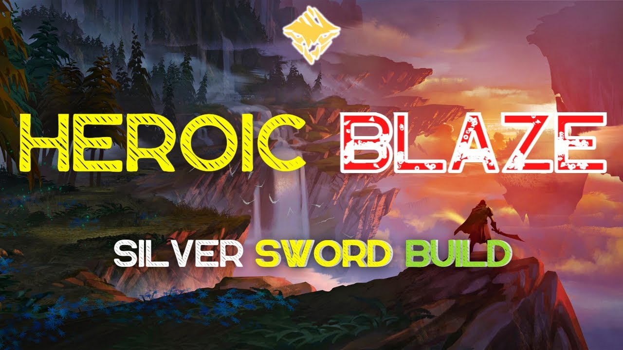 Dauntless Heroic Blaze Escalation - Easy Clear Silver Sword Build