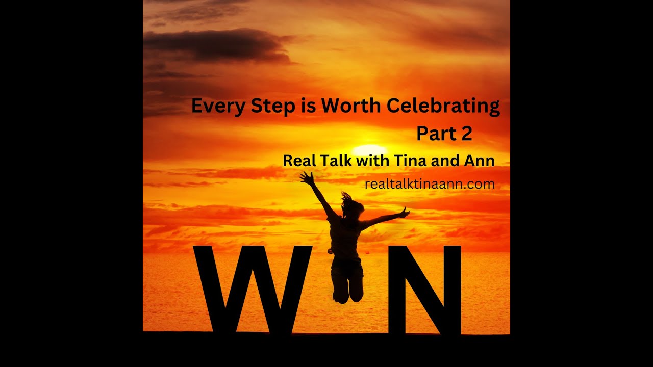 Every Step is worth Celebrating part 2