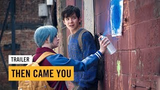 Then Came You Officiële Trailer Nederlandse Ondereling