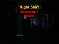 🔥 SOMEONE'S INSIDE – Night Shift #shorts #horror #scary #terror #paranormal #creepy