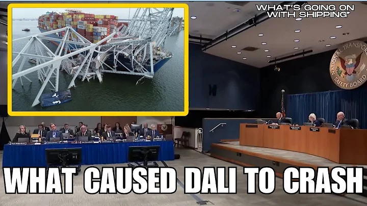 NTSB Reports on the Cause of the MV Dali Hitting and Collapsing the Bridge in Baltimore