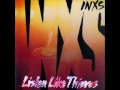 INXS - Listen Like Thieves