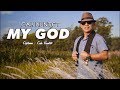 Cak Kuntet - My God  (Official Music Video)
