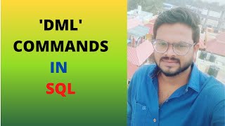 DML COMMANDS in SQL by SHEKAR_DESHAGANI