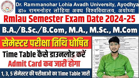 rmlau time table 2024-25 rmlau ba bsc bcom 1st 3rd 5th semester time table 2024-25 rmlau exam scheme
