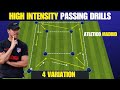 High intensity passing drills atletico madrid  4 variation