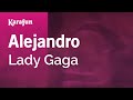 Karaoke Alejandro - Lady GaGa *