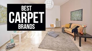 Top 5 Best Carpet Brands for Home in 2017