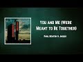 Miniature de la vidéo de la chanson You And Me (Were Meant To Be Together)