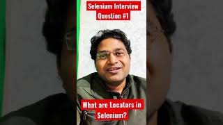 What are Locators in Selenium WebDriver? Selenium Interview Questions #shorts
