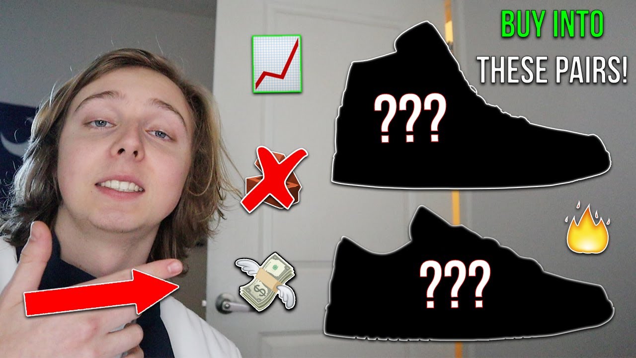 3 SNEAKER INVESTMENTS THAT WILL SKYROCKET IN PRICE IN 2022!