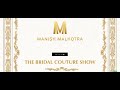 The bridal couture show  20th july 2023