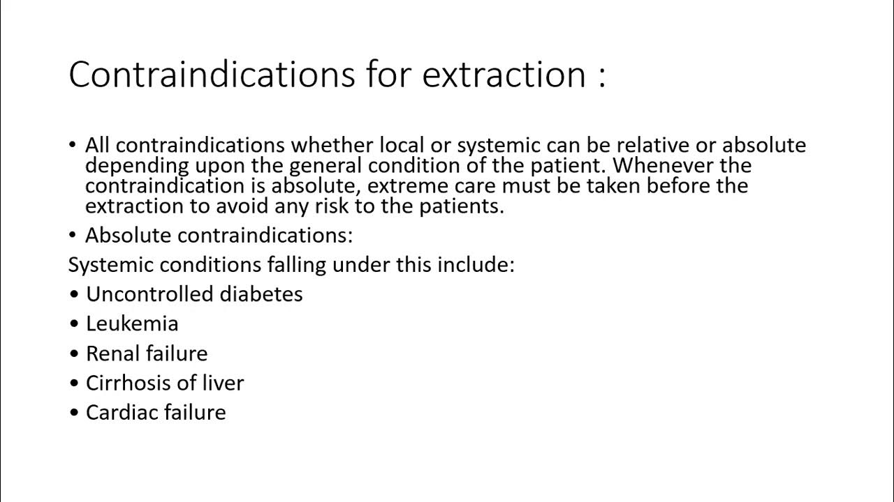 Contraindications of extraction YouTube