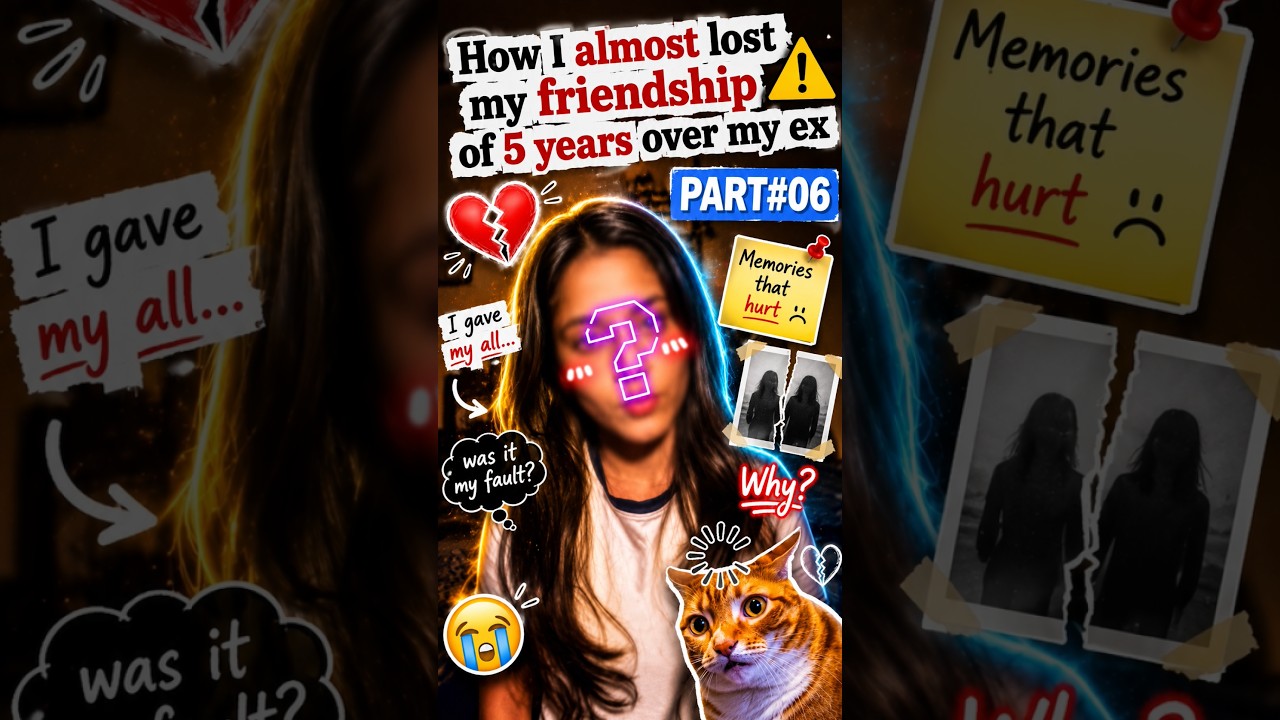 almost lost my 5-year friendship because of my ex… 😶 PART 06 👀 #StoryTime #Drama #youtubeshorts