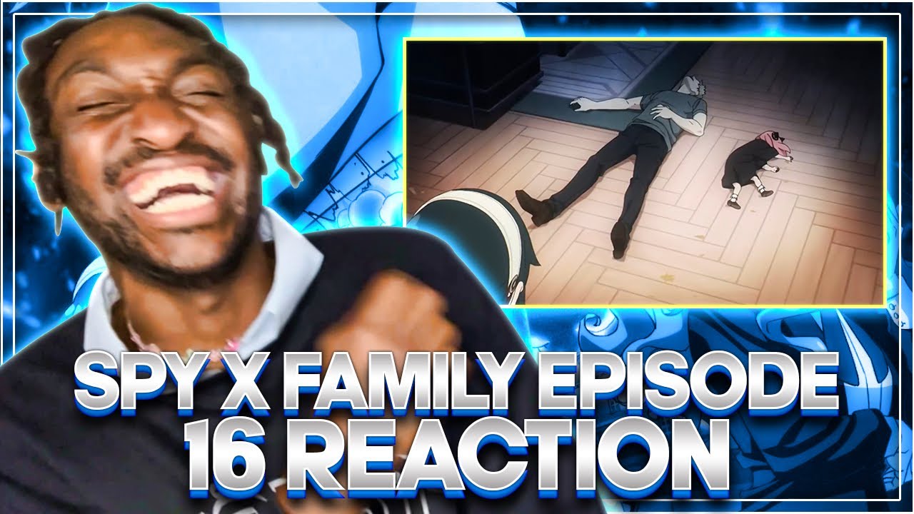 Spy X Family ( Episode 16 ) Reaction!!!