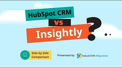 HubSpot CRM VS Insightly Comparison (2018)