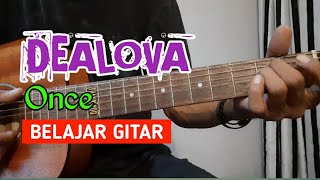 Dealova-Once|Belajar Kunci Gitar
