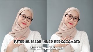 TUTORIAL HIJAB PASHMINA INNER BERKACAMATA || SIMPLE || MUDAH TAPI CANTIK || PART 5 ✨