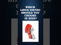 Which Linux Distribution Should You Choose In 2026? #linux #linuxforbeginners