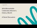 #IAmRemarkable Celebrates Women's History Month - A Panel Discussion