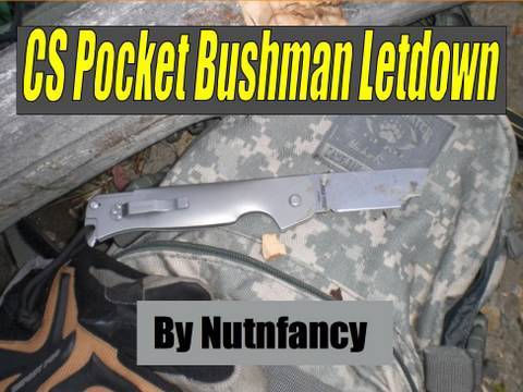 CS Pocket Bushman Letdown: The Nutnfancy Test