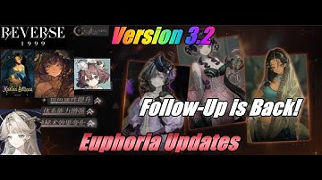 Version 3.2 Euphoria Updates - Kaala Baunaa Isolde and Anjo Nala - Reverse1999
