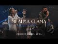 Mi alma clama feat laila olivera i free worship