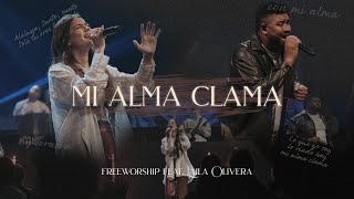 Mi Alma Clama Feat. Laila Olivera I Free Worship chords