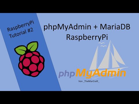 PHPmyAdmin + MariaDB auf RaspberryPi Installieren | TMCZ |