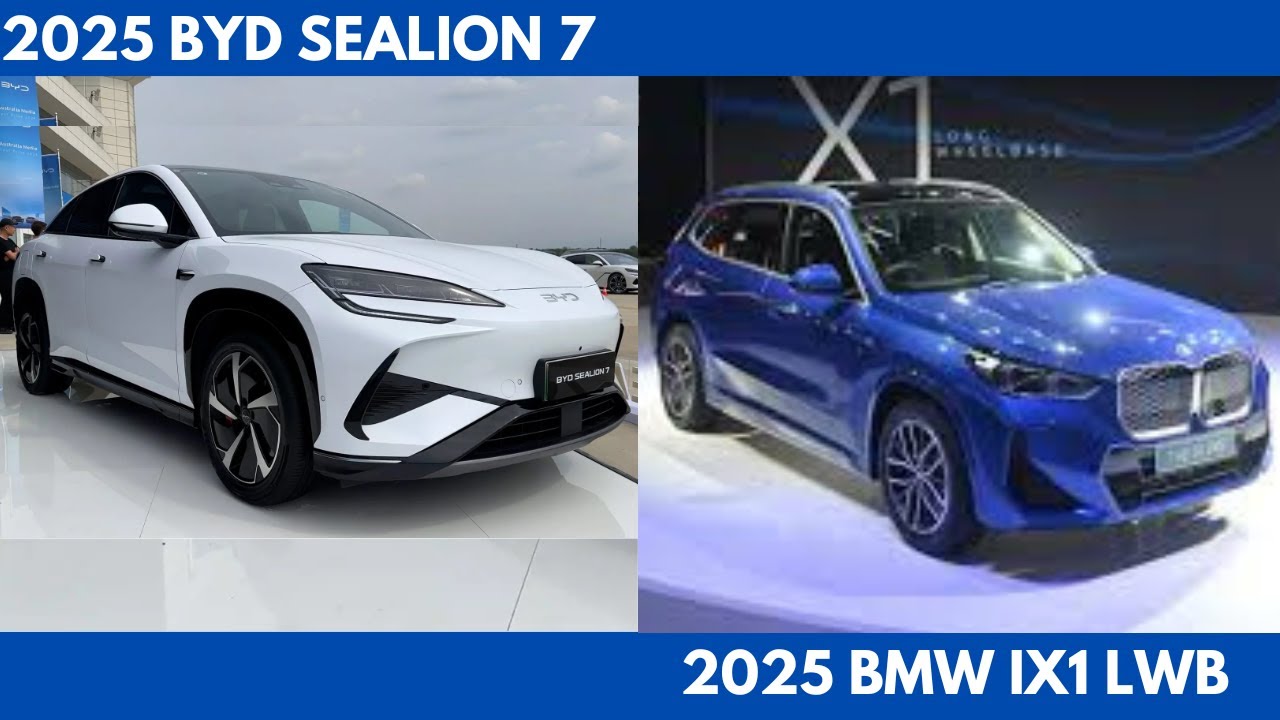 The 2025 BYD Sealion 7 Vs. 2025 BMW iX1 LWB are both compelling ...