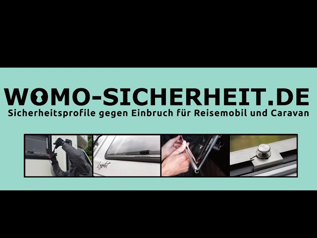 WOMO Sicherheit Einbruch Fenster 