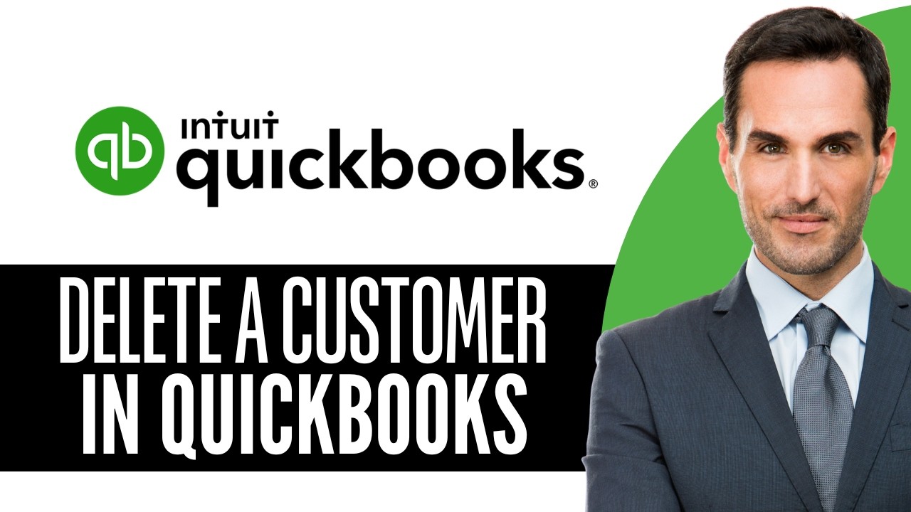 How to Delete a Customer in QuickBooks Full Guide – (2026) Step-by-Step ...