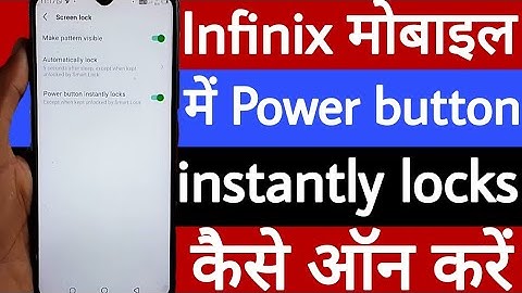 Infinix mobile mein power button instantly locks kaise on karen