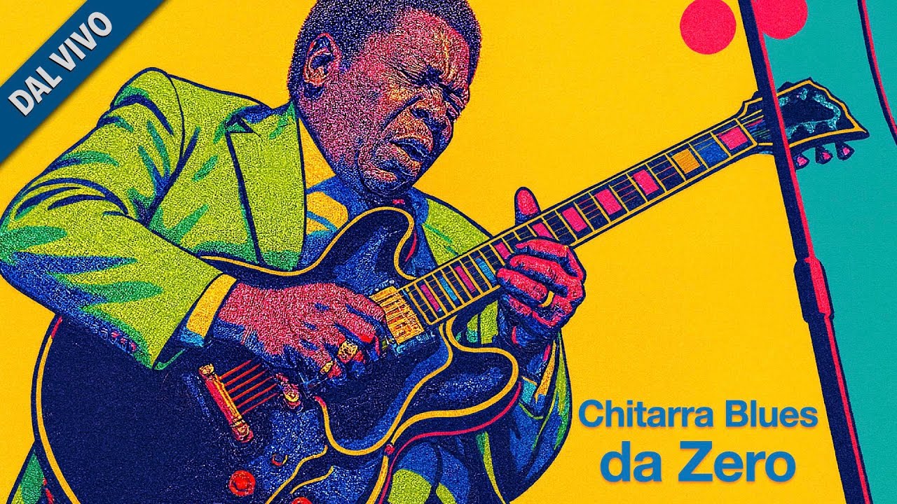 Chitarra Blues da Zero - Fondamenti