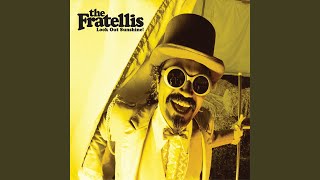 Video thumbnail of "The Fratellis - Look Out Sunshine! (Live)"