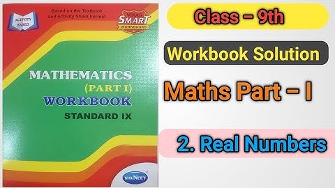 9th maths part -1 Lession 2 Workbook answer |2. Real Numbers