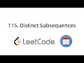 115.Distinct Subsequences不同的子序列【LeetCode单题讲解系列】
