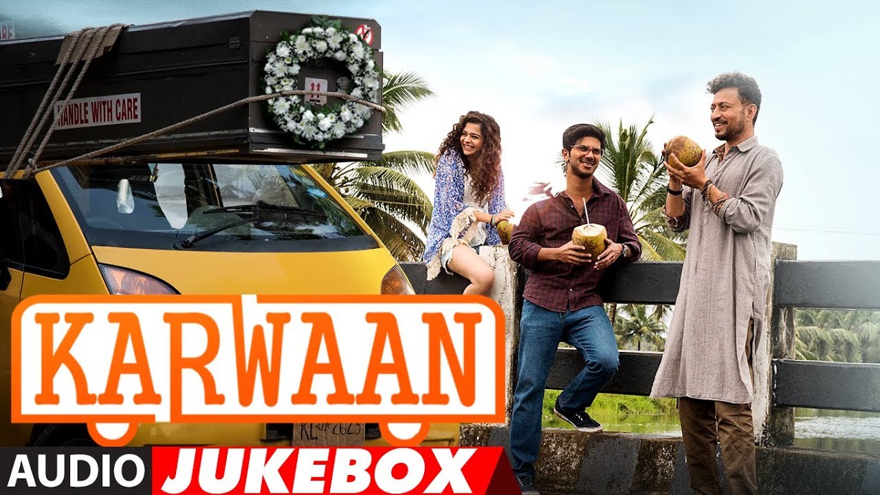 Full Album  Karwaan  Audio Jukebox  Irrfan Khan Dulquer Salmaan Mithila Palkar