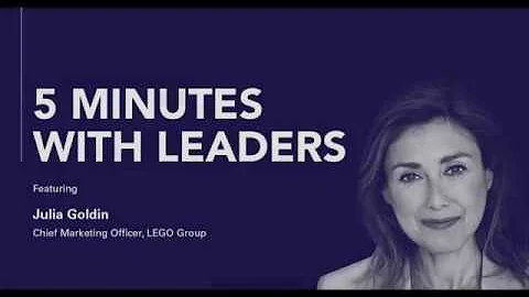 5 Minutes with Leaders: Julia Goldin, LEGO Group