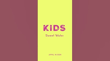 Thumbnail of Sweet Water Kids promo 2025