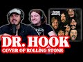 The cover of rolling stone   dr hook  andy  alex first time reaction