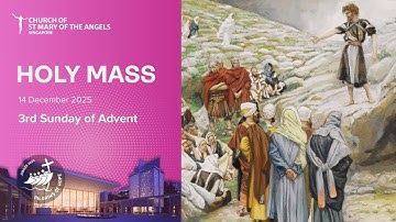Heilige Katholieke Mis - 3e zondag van de Advent - 14 december 2025