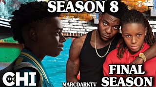 THE CHI SEASON 8 WILL BE THE FINAL SEASON!!!  Profile