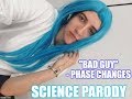 "Bad Guy" Science Parody - "Energy's Why"