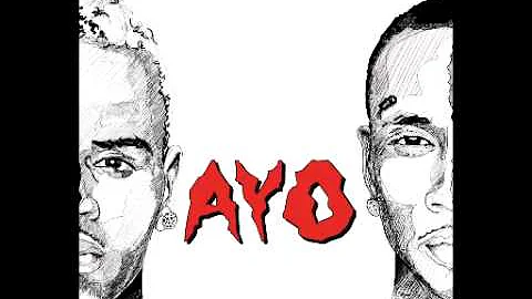 Chris Brown & Tyga - Ayo Audio (Clean Version)